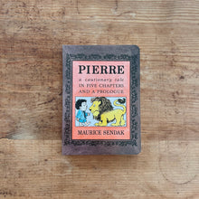 Load image into Gallery viewer, Pierre : A Cautionary Tale In Five Chapters and a Prologue