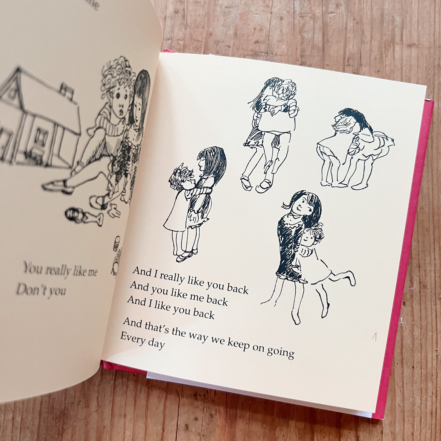 Open interior spread of I Like You showing two pages of Jacqueline Chwast's black ink illustrations on cream paper: on the left, partial text reading "You really like me / Don't you" with a sketch of a girl tumbling near a house; on the right, the verse "And I really like you back / And you like me back / And I like you back / And that's the way we keep on going / Every day" accompanied by four small vignettes of pairs of children — one girl holding flowers, two children hugging, two children bowing to each
