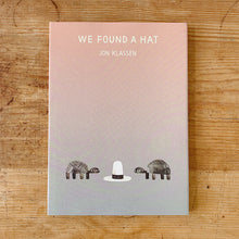 Load image into Gallery viewer, We Found A Hat