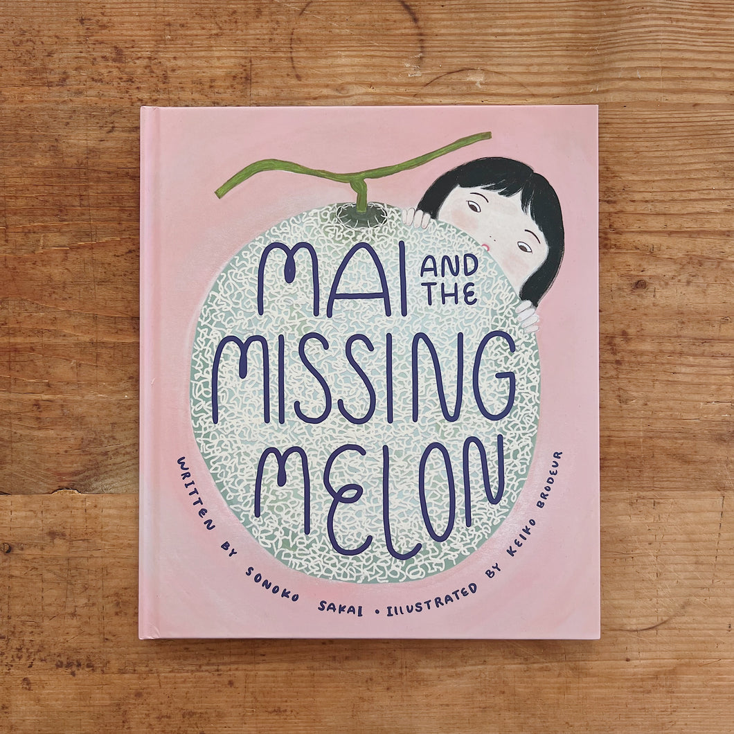 Mai and the Missing Melon