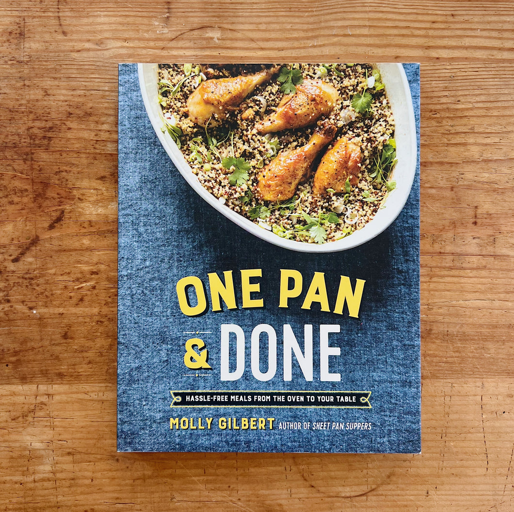One Pan & Done | Hassle-Free Meals From the Oven to Your Table