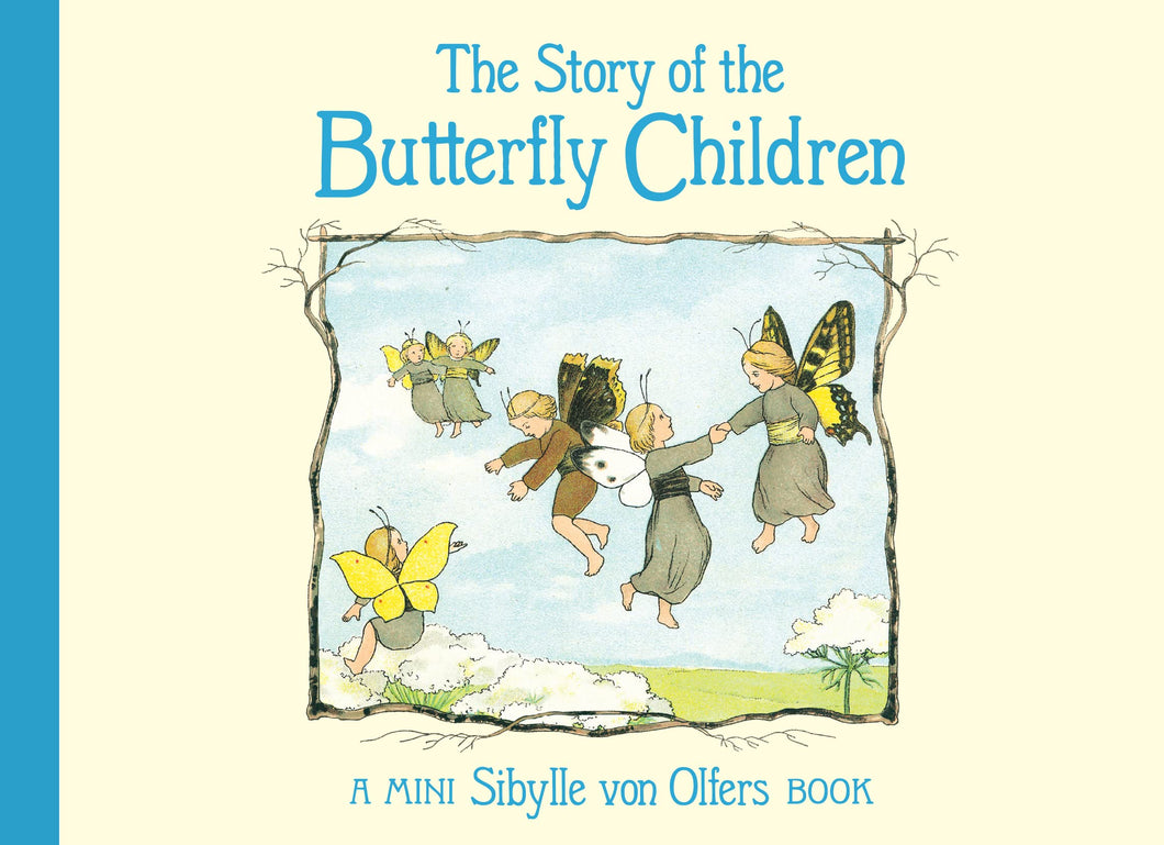 The Story of the Butterfly Children, Mini