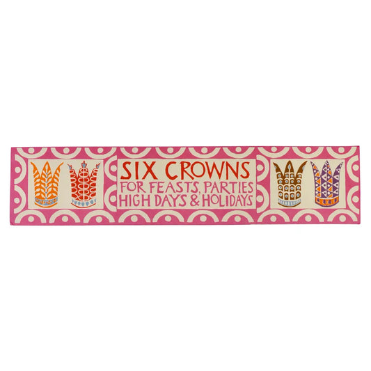 Packaging for Six Crowns with illustrations of the crowns underneath the text. The crowns are designed for feasts, parties, high days, and holidays.