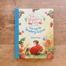 Load image into Gallery viewer, Evie and the Strawberry Surprise

