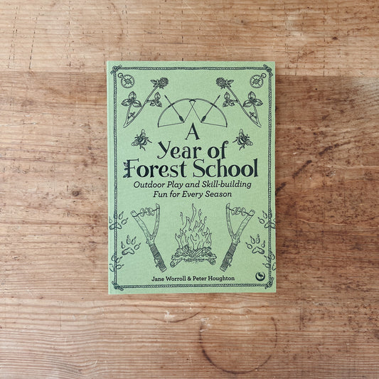 A Year of Forest School