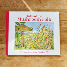 Load image into Gallery viewer, Tales of the Mushroom Folk
