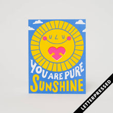 Load image into Gallery viewer, You Are Pure Sunshine Card
