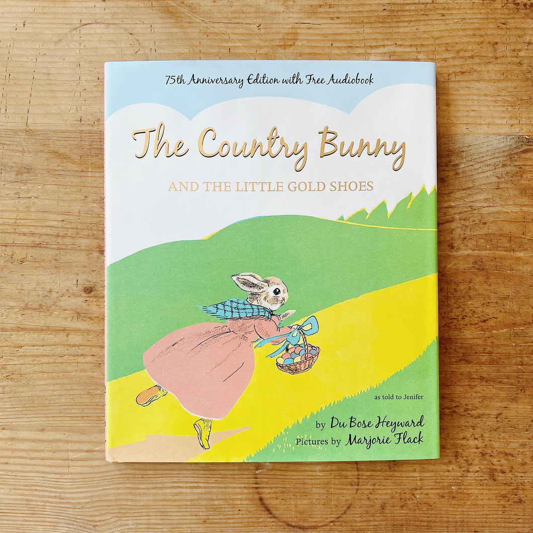 The Country Bunny and The Little Gold Shoes
